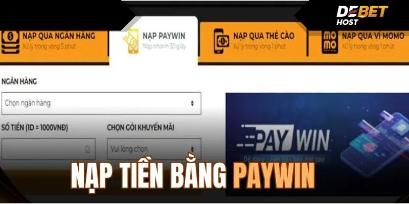 Nạp tiền bằng Paywin đơn giản bảo mật