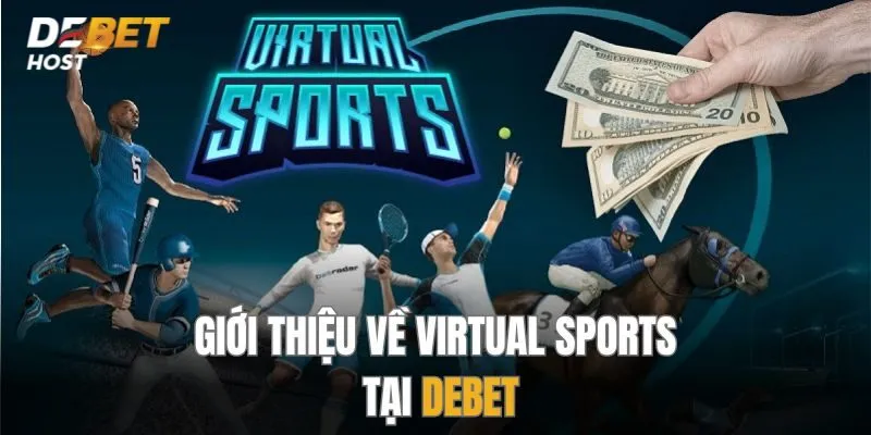 Giới thiệu sơ lược về Virtual Sports