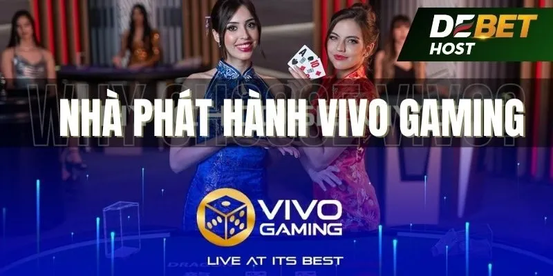 Giới thiệu nhà phát hành game uy tín Vivo Gaming